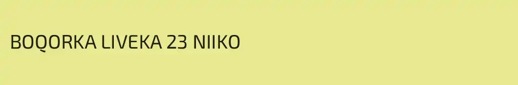 BOQORKA LIVEKA 23 NIIKO